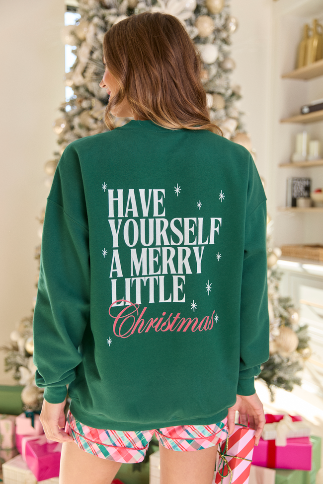 Have Yourself A Merry Little Christmas Evergreen Graphic Sweatshirt - Image 2