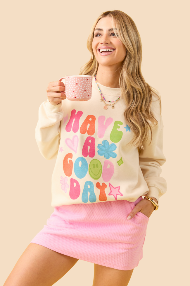 Have A Good Day Cream Graphic Sweatshirt