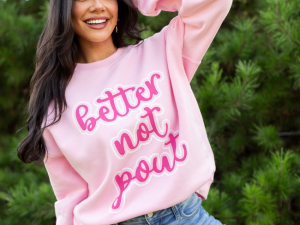 Better Not Pout Light Pink Graphic Sweatshirt