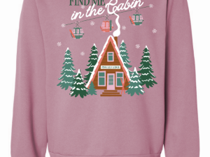 Cabin Fever Dusty Mauve Graphic Sweatshirt
